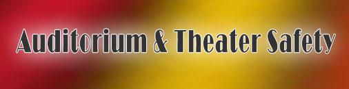 Auditorium & Theater Safety