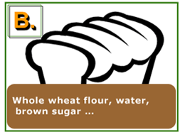 B. whole wheat flour, water, brown sugar...